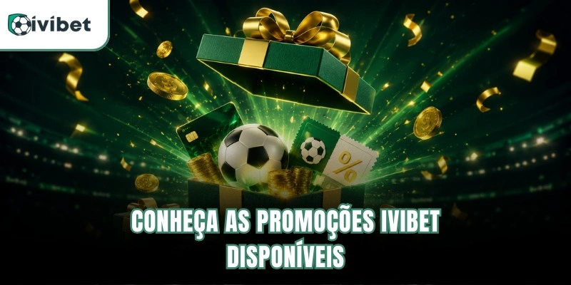 Conheça as promoções Ivibet disponíveis